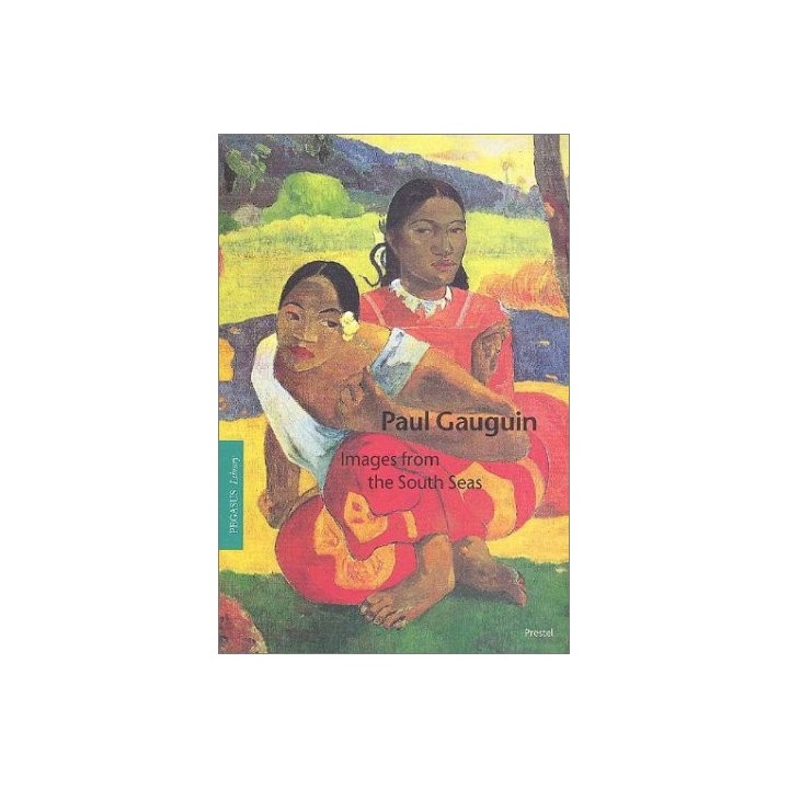 Paul Gauguin: Images from the South Seas (Pegasus Library)